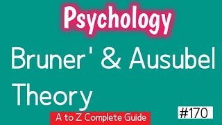 Jerome Bruners Learning Theory  Ausubel Theory  Learning Theories [upl. by Acirderf]