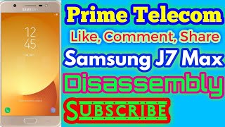 How To Open Samsung J7 Max  Samsung J7 Max Disassembly  सैमसंग J7 Max को कैसे ओपन करें [upl. by Yojenitsirk]