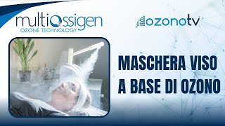 Ozono TV OZOSKIN  Maschera viso a base di ozono [upl. by Galligan]