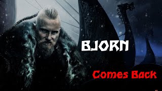 Vikings  Bjorn Comes Back [upl. by Eimareg]