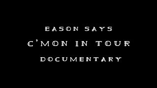 陳奕迅 Eason Chan Cmon in Tour Documentary FULL LENGTH VIDEO [upl. by Gilbertine]