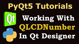 PyQt5 Tutorial  Working with QLCDNumber in Qt Designer [upl. by Ahsikit]