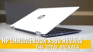 HP Chromebook x360 Review The Total Package [upl. by Pliam943]