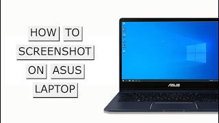 How to Take Screenshot on ASUS Laptop  4 Methods You Can Use [upl. by Mahoney16]