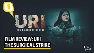 Watch The Film Review of Uri The Surgical Strike’  The Quint [upl. by Aleet]