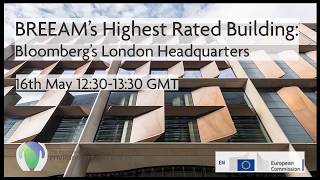 BREEAM’s Highest Rated Building – Bloomberg’s London Headquarters [upl. by Crosse]