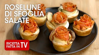 ROSELLINE DI PASTA SFOGLIA SALATE di Benedetta Rossi  Ricetta TV Fatto in Casa per Voi [upl. by Dustman]