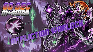 60 SECONDS Affliction Warlock M Guide  Fast amp Easy Start for The War Within 110 [upl. by Narud706]