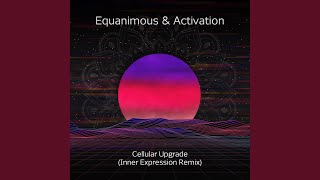 Cellular Upgrade Inner Expression Remix [upl. by Festus]