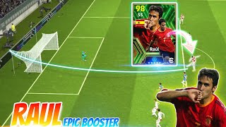 STOOOP RAUUULL 🔥Crazy Rising Shot🚀 103 Rated Epic Booster Raul  efootball 2024 [upl. by Arhas]