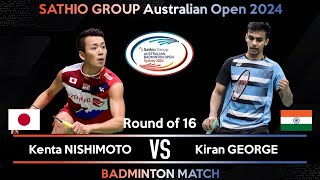 Kenta NISHIMOTO JPN vs Kiran GEORGE IND  Australian Open 2024 Badminton [upl. by Raven]