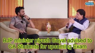 BJP minister piyush Goyal advised for CA Students 🤔 ICAI CA Exam postponed may 24 latest news today [upl. by Coop]