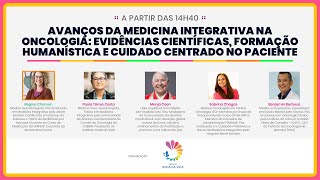 Avanços da medicina integrativa na Oncologia [upl. by Sivia279]