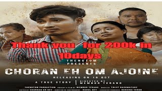 CHORAN EHOM AJOINE FULL MOVIE  A new Karbi FILM 🍿🎥 [upl. by Llenyt238]