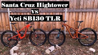 2021 Santa Cruz Hightower vs Yeti SB130 LR  Review amp Comparison [upl. by Aibonez230]