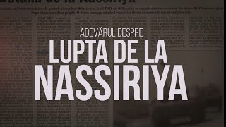 Adevarul despre Lupta de la Nassiriya [upl. by Eynttirb]