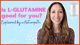 What Is LGlutamine Its Benefits for Gut Health amp Weight Loss [upl. by Nomma567]