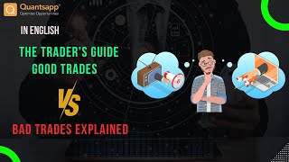 The Traders Guide Good Trades vs Bad Trades Explained [upl. by Amihsat]