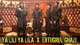 Ya Lili Ya Lila Arabic Song Ft Ertugrul Ghazi [upl. by Aicerg]