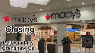 Macys Baldwin hills Crenshaw Ca Closing [upl. by Eudocia]