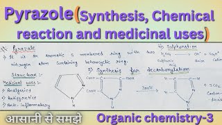 Pyrazole ll Synthesis  with its mechanismChemical reaction and medicinal uses l b pharma 4th Sem [upl. by Wistrup182]