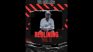 REDLINING VOL 2 WE CHILLING [upl. by Norty]