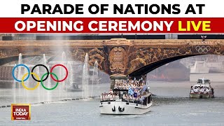 Paris Olympics 2024 Opening Ceremony Live Parade Of Nations  Paris Olympics Big Highlights LIVE [upl. by Persons]