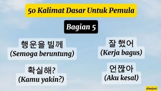 Belajar Bahasa Korea 50 Kalimat Dasar Formal Dan Informal Untuk Pemula Bagian 5 bahasakorea [upl. by Mufinella110]