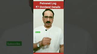 Petronet LNG ₹7 Dividend  Petronet LNG Share Latest News shorts stocks [upl. by Pelag]