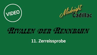 Rivalen der Rennbahn  11 Zerreissprobe [upl. by Acima614]