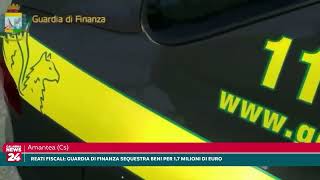 Amantea Cs Guardia di Finanza sequestra beni per 17 milioni di euro [upl. by Ednarb]