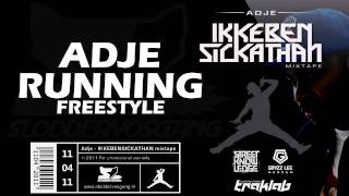 04 ADJE  RUNNING Freestyle [upl. by Rather928]