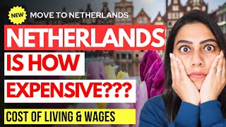 Cost Of Living In The Netherlands In 2023  Why You Should Move To The Netherlands 🇳🇱 [upl. by Lever]