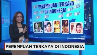 Perempuan Terkaya di Indonesia  Spesial Hari Kartini [upl. by Enale]