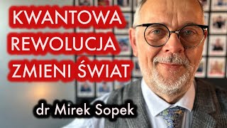 Jak komputer kwantowy zmienia świat  fizyka kwantowa na co dzień  dr Mirek Sopek  Wywiadowcy75 [upl. by Dralliw174]