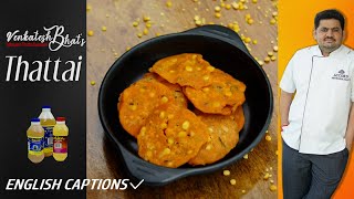 Venkatesh Bhat makes Thattai  THATTAI  Recipe in Tamil  Nipattu  Evening snacks  Crispy Snack [upl. by Gnok]