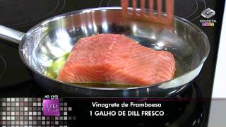 Salmão grelhado com vinagrete de framboesas [upl. by Janith]