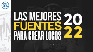 💥 Las MEJORES TIPOGRAFIAS para crear LOGOTIPOS  2022 [upl. by Cassondra]