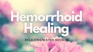 ❉ Heal Hemorrhoids  Optimal Digestive System  Powerful Rife Frequencies  Relaxing Water Sounds [upl. by Ada]