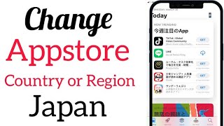 How To Change Country or Region App Store In Japan  Change Country or Region On App Store Japan [upl. by Oniliuqnart430]