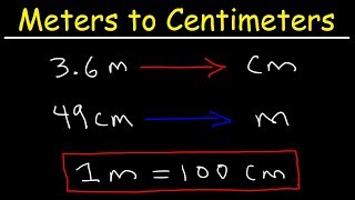 How To Convert From Meters to Centimeters and Centimeters to Meters [upl. by Odrick]