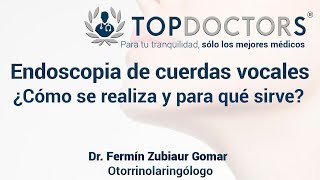 Endoscopia de cuerdas vocales ¿Cómo se realiza y para qué sirve [upl. by Eedolem543]