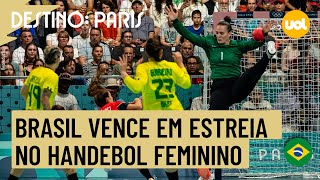 OLIMPÍADA 2024 BRASIL ESTREIA COM VITÓRIA NO HANDEBOL FEMININO EM GRUPO DA MORTE [upl. by Elleniad]