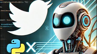 Crear un bot con Python en Twitter [upl. by Pierpont]