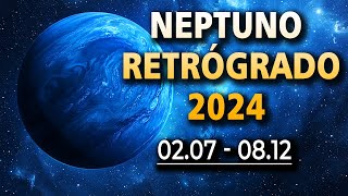 Neptuno retrógrado 2024🌌 2 de Julio  8 de Diciembre 🔮efecto en cada signo del zodiaco👀 [upl. by Einahpit817]