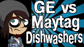 GE vs Maytag Dishwashers [upl. by Fi]