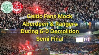 Celtic Fans Mock Aberdeen amp Rangers During 60 Semi Final Demolition [upl. by Adnolor]