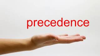 How to Pronounce precedence  American English [upl. by Llehsor220]