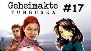 Lets Play Geheimakte Tunguska 17 「HD」  Die Reise beginnt [upl. by Enileme]