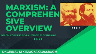 MARXISM A Comprehensive Overview Introduction and General principles of Marxism [upl. by Kayla]